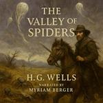 Valley of Spiders, The