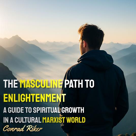 Masculine Path to Enlightenment, The