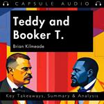 Teddy and Booker T. by Brian Kilmeade