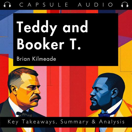 Teddy and Booker T. by Brian Kilmeade