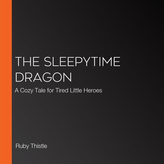 Sleepytime Dragon, The