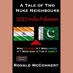 Tale of Two Nuke Neighbours, A