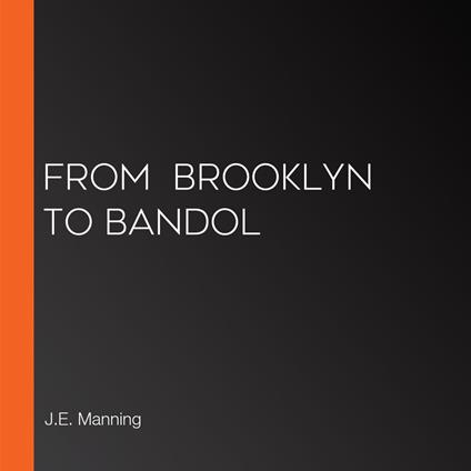 From Brooklyn to Bandol