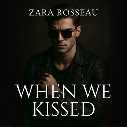 When We Kissed
