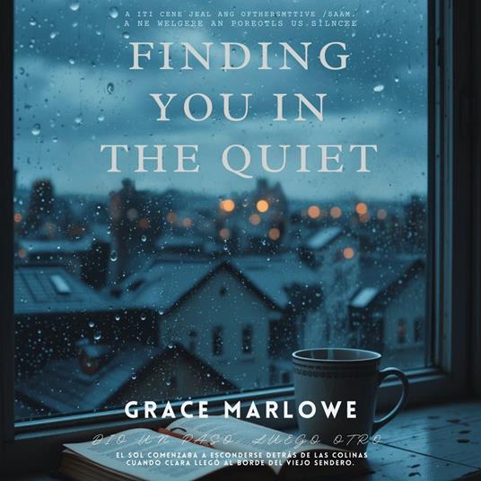 Finding You in the Quiet