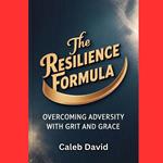 Resilience Formula, The