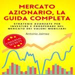 MERCATO AZIONARIO, LA GUIDA COMPLETA