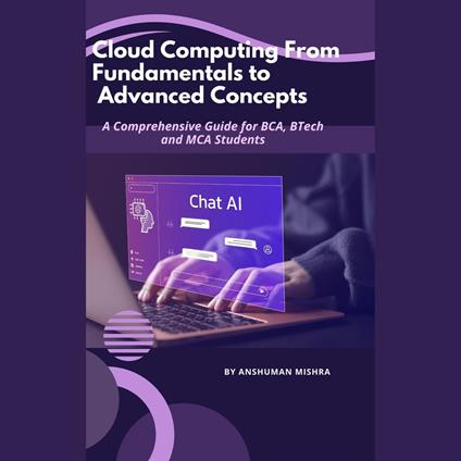 Cloud Computing: From Fundamentals to Advanced Concepts