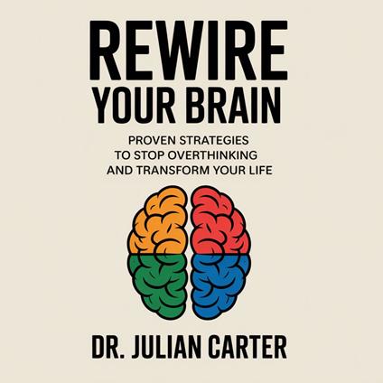 Rewire Your Brain