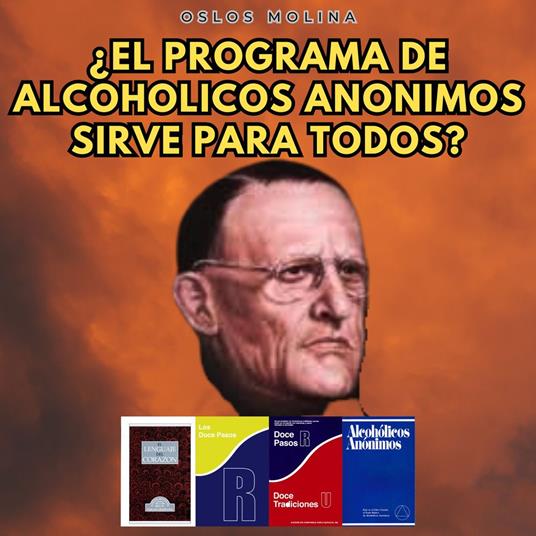 ¿El programa de Alcohólicos Anónimos funciona para todos?
