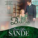 Tale of Two Barons, The