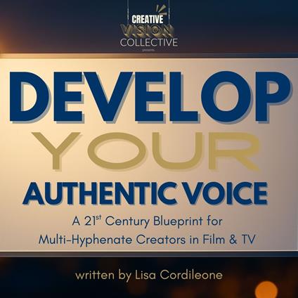 Develop Your Authentic Voice