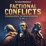 Factional Conflicts