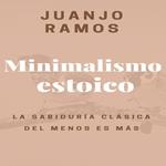 Minimalismo estoico