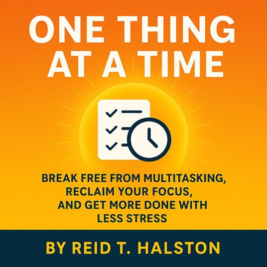 One Thing at a Time