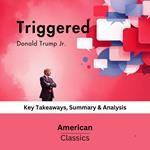 Triggered by Donald Trump Jr.