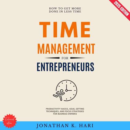 Time Management for Entrepreneurs: