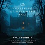 Vanishing at Windmere Hall, The