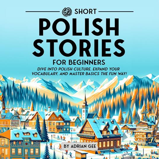 69 Short Polish Stories for Beginners