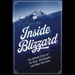 Inside Blizzard: The Untold Story of Its Rise, Challenges, and New Horizons