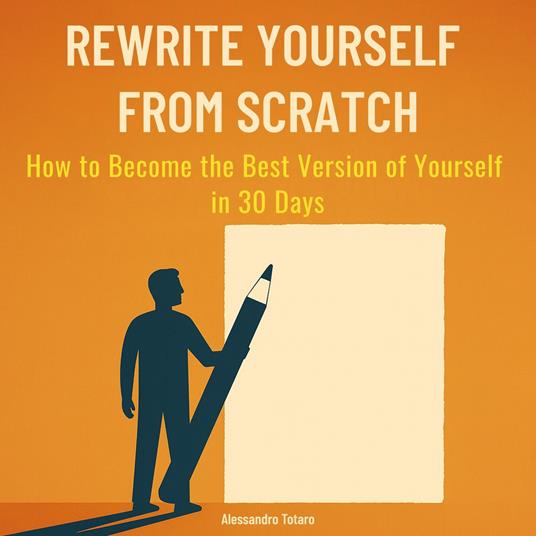 Rewrite Yourself from Scratch