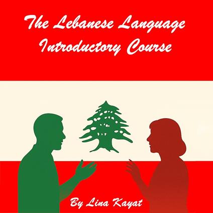 Lebanese Language Introductory Course, The