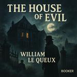 house of evil, The