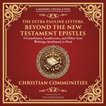Extra Pauline Letters, The: Beyond the New Testament Epistles