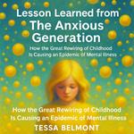 Lesson Learned from The Anxious Generation