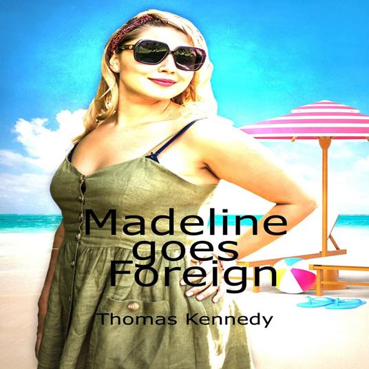 Madeline Goes Foreign