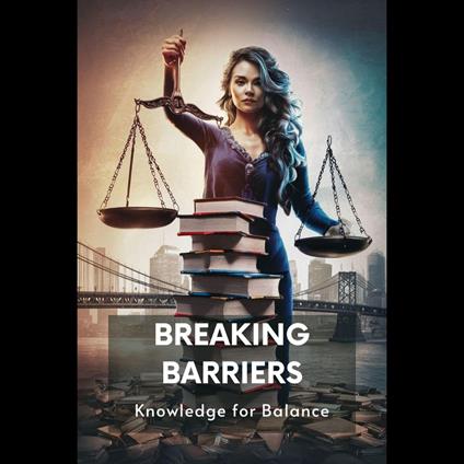 Breaking Barriers: Knowledge for Balance