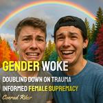 Gender Woke