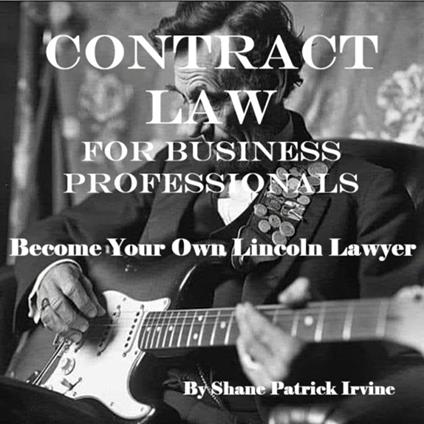 Contracts Law for the Business Professionals
