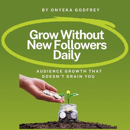 Grow Without New Followers Daily