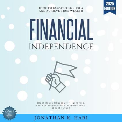 Financial Independence: