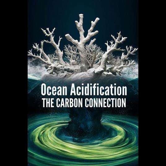 Ocean Acidification: the Carbon Connection