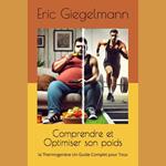 Comprendre et Optimiser son poids la Thermogenèse Un Guide Complet pour Tous