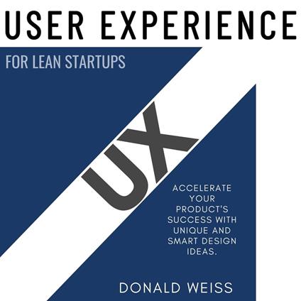UX “User Experience” for Lean Startups:::