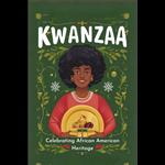 Kwanzaa: Celebrating African American Heritage