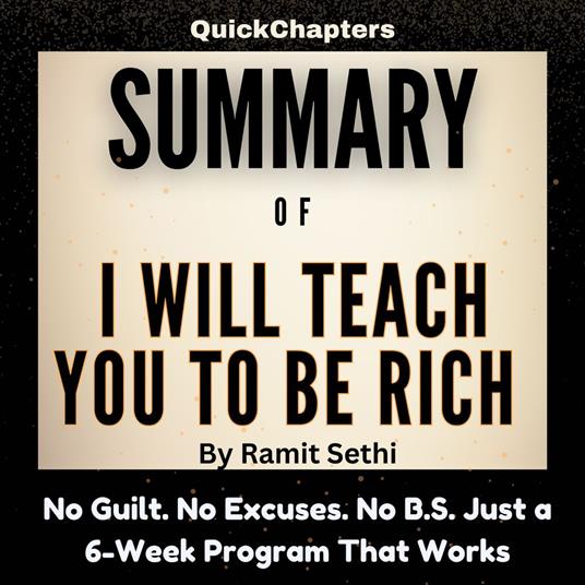 Summary of I Will Teach You to Be Rich