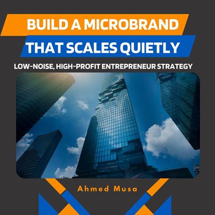 Build A Microbrand That Scales Quietly