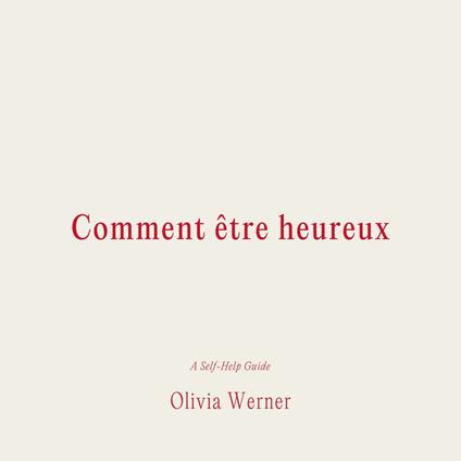 Comment e^tre heureux