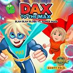Dax to the MAX