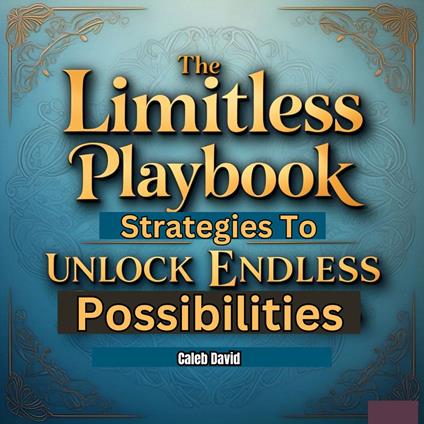 Limitless Playbook, The