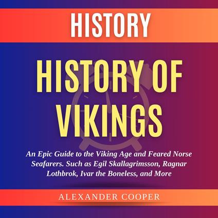 History of Vikings by Alexander Cooper