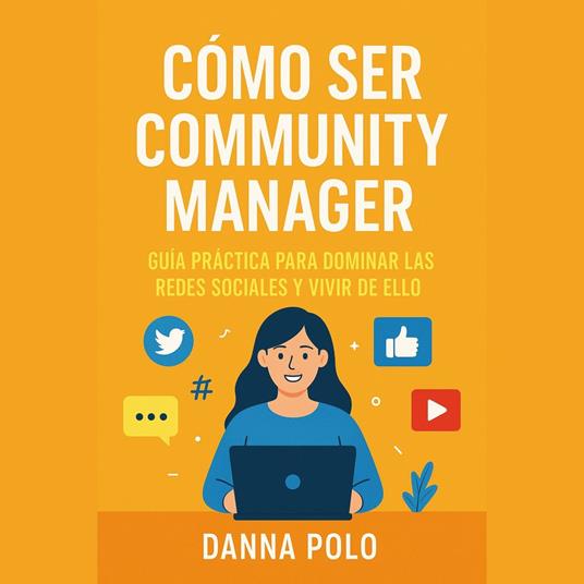 Cómo Ser Community Manager