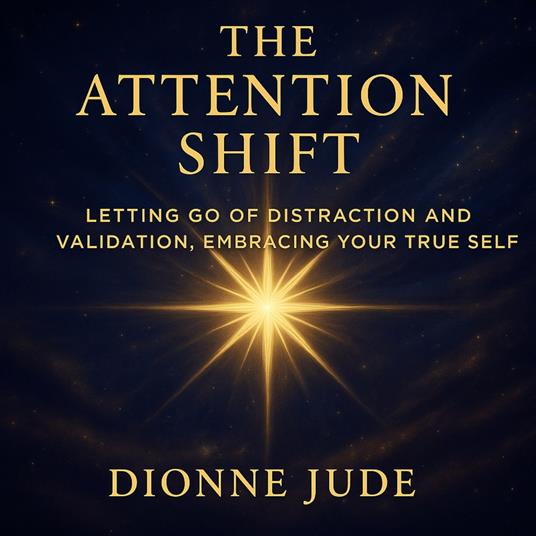 Attention Shift, The
