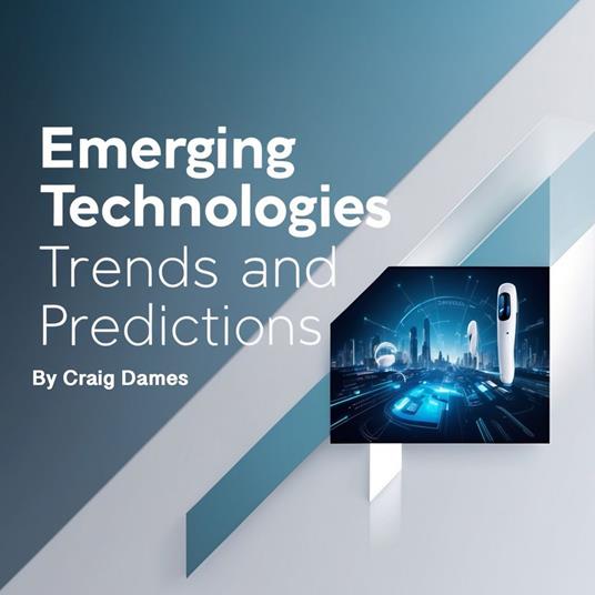 Emerging Technologies