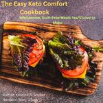 Easy Keto Comfort Cookbook, The
