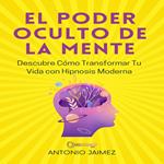 El Poder Oculto de la Mente